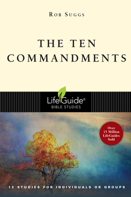 The Ten Commandments by Rob Suggs