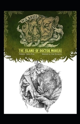 The Island of Dr.Moreau Illustrated by H.G. Wells