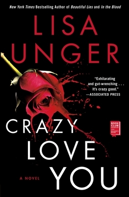 Crazy Love You by Lisa Unger