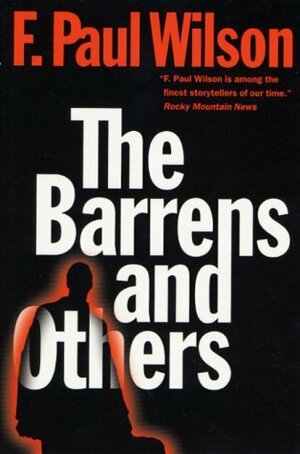 The Barrens and Others by F. Paul Wilson