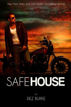 Safe House by Dez Burke