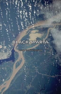 Black Sparta by Naomi Mitchison