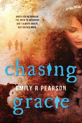 Chasing Gracie by Emily R. Pearson