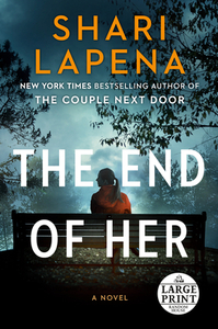 The End of Her by Shari Lapena