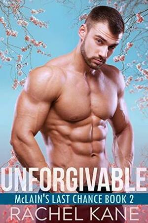 Unforgivable by Rachel Kane