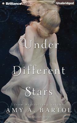 Under Different Stars by Amy A. Bartol