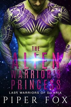 The Alien Warrior's Princess by Piper Fox