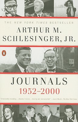 Journals: 1952-2000 by Arthur M. Schlesinger