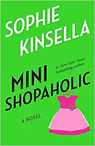 Mini Shopaholic by Sophie Kinsella