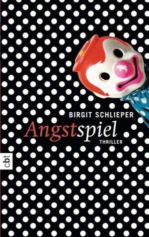 Angstspiel by Birgit Schlieper
