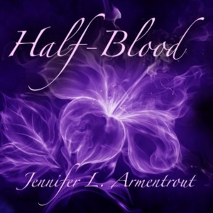 Half-Blood by Jennifer L. Armentrout
