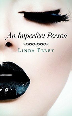 An Imperfect Person by Linda Perry