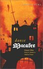 Danse Macabre: François Villon, Poetry & Murder in Medieval France by Aubrey Burl