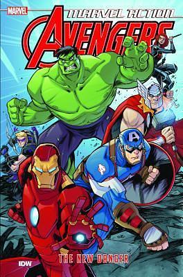 Marvel Action: Avengers, Vol. 1: The New Danger by Matthew K. Manning, Matthew K. Manning, Jon Sommariva