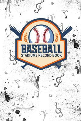 Baseball Stadiums Record Book by Rogue Plus Publishing
