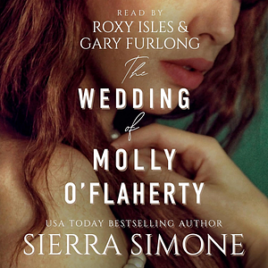 The Wedding of Molly O'Flaherty by Sierra Simone