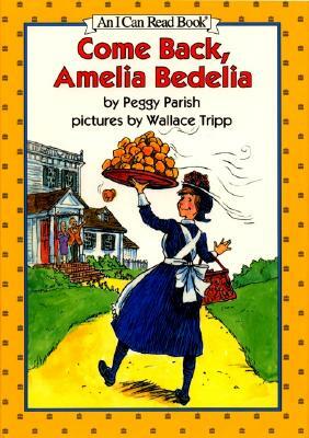 Come Back, Amelia Bedelia by Peggy Parish