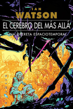 El cerebro del más allá by Ian Watson