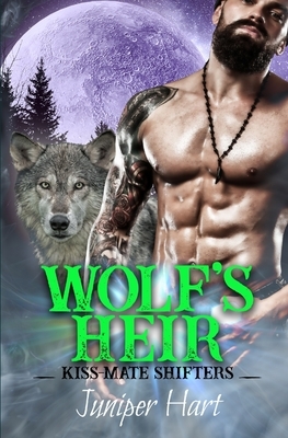 Wolf's Heir by Juniper Hart