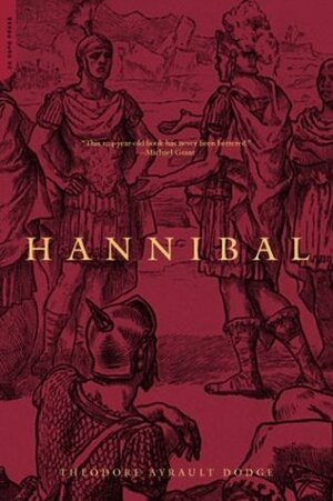 Hannibal by Theodore Ayrault Dodge