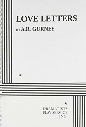 Love Letters by A.R. Gurney