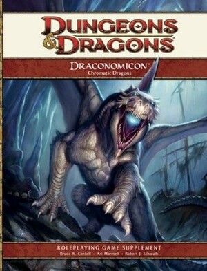 Draconomicon: Chromatic Dragons by Ari Marmell, Robert J. Schwalb, Wizards of the Coast, Bruce R. Cordell