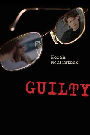 Guilty by Norah McClintock