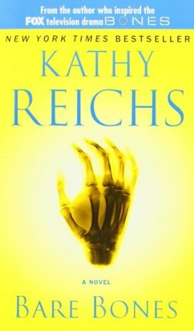 Bare Bones by Kathy Reichs