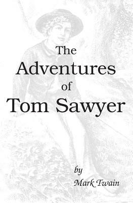 The Adventures of Tom Sawyer by Mark Twain