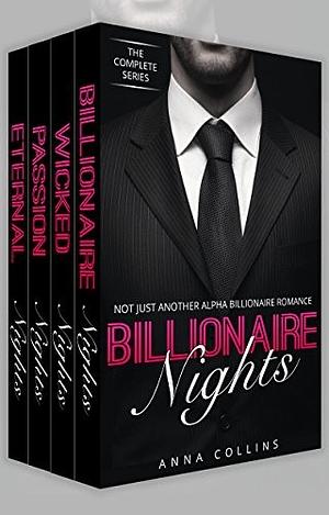 Billionaire Nights: The Complete Series by Anna Collins