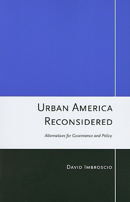 Urban America Reconsidered by David Imbroscio