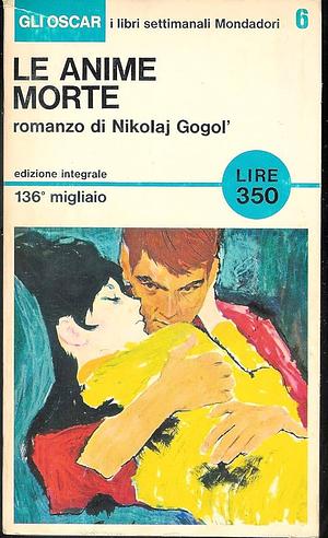 Le anime morte by Nikolai Gogol