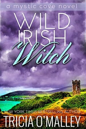 Wild Irish Witch by Tricia O'Malley