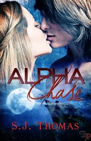 Alpha Chase by S.J. Thomas