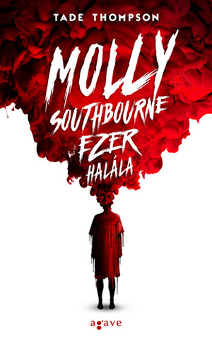 Molly Southbourne ezer halála by Tade Thompson
