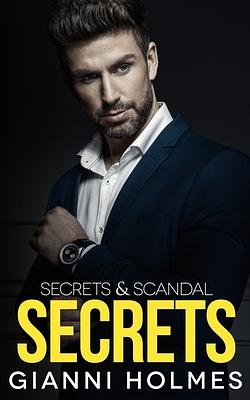 Secrets by Gianni Holmes