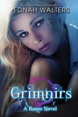 Grimnirs: A Runes Book by Ednah Walters