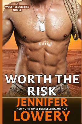 Worth the Risk by Jennifer Lowery