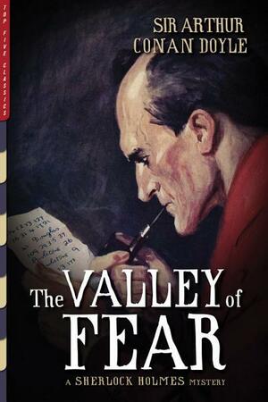 The Valley of Fear by Arthur Conan Doyle