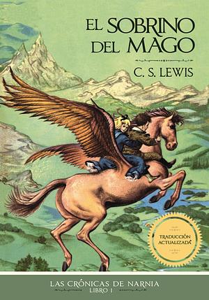 El Sobrino Del Mago by C.S. Lewis