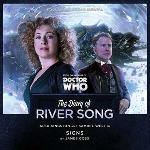 The Diary of River Song: Signs by James Goss