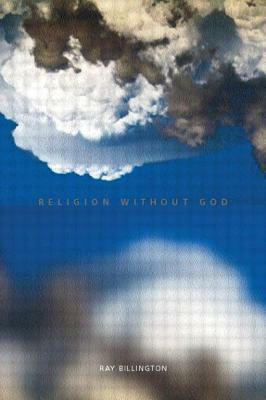 Religion Without God by Ray Billington