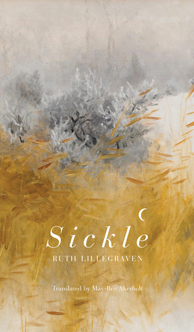 Sickle by May-Brit Akerholt, Ruth Lillegraven