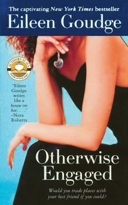 Otherwise Engaged by Eileen Goudge