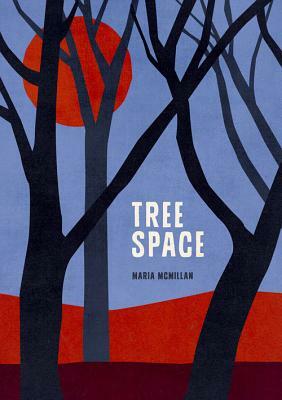 Tree Space by Maria McMillan