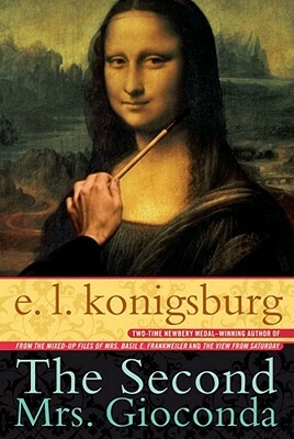 The Second Mrs. Gioconda by E.L. Konigsburg