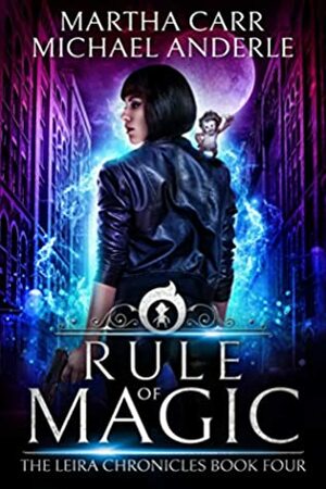 Rule of Magic by Martha Carr, Michael Anderle