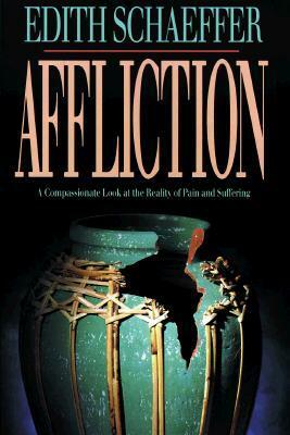 Affliction by Edith Schaeffer