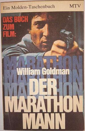 Der Marathon-Mann by William Goldman