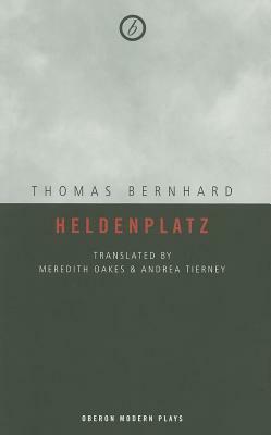 Heldenplatz by Thomas Bernhard